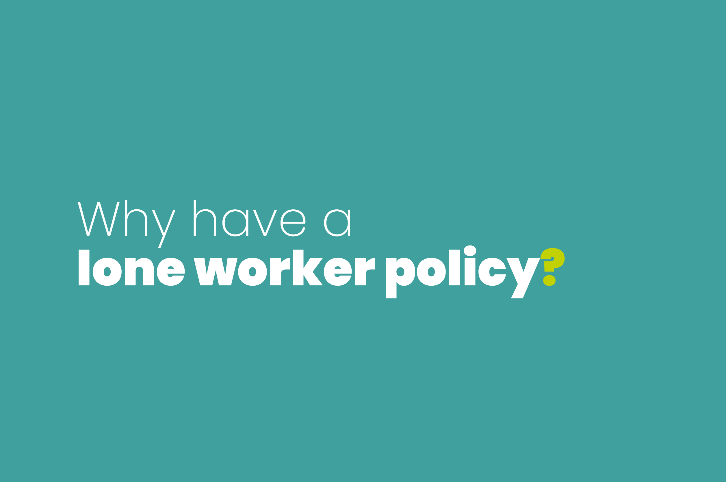 Simple Lone Working Policy Template | Lone Worker Risk Assessment | UK